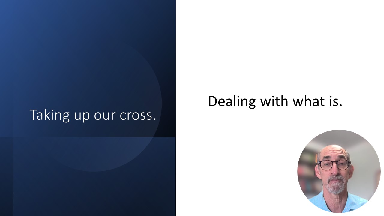 Take up your cross and follow me. Peter blasts Jesus.