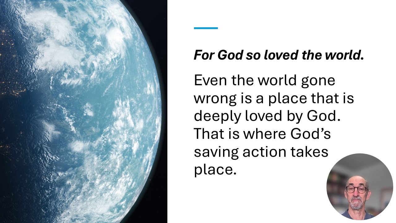 For God so loved the world that he gave his one and only son, that whoever believes in him should not perish, but have eternal life. John 3:16