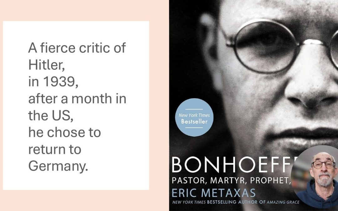 Bonhoeffer on Christian Freedom – trusting that God’s got us.