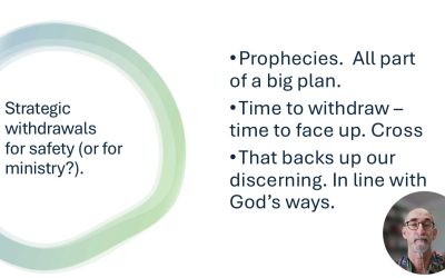 Strategic withdrawals – for safety, for ministry.